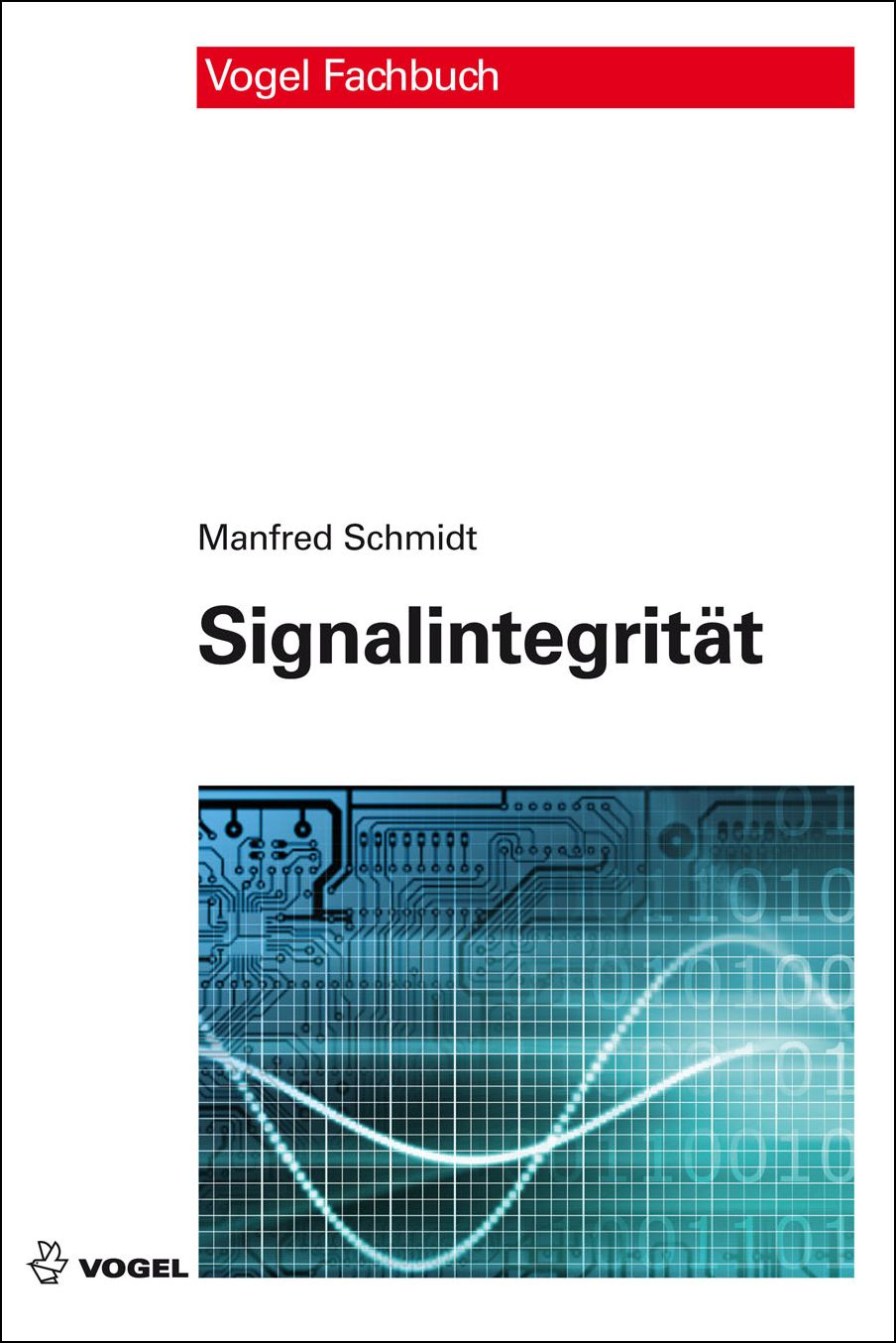 Das Fachbuch "Signalintegrität" von Manfred Schmid