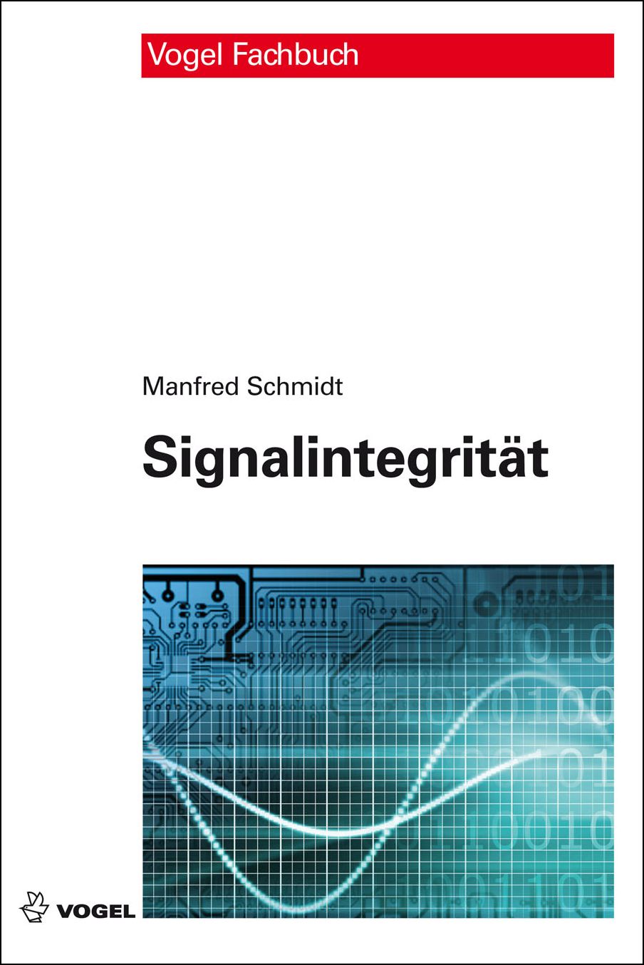 3256 Das Fachbuch "Signalintegrität" von Manfred Schmid