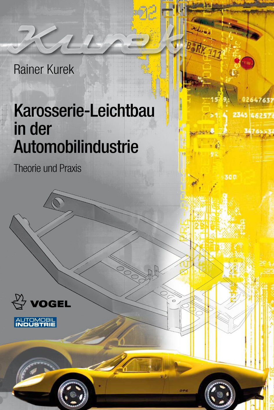 Leichtbau Cover des Buchs Karosserie-Leichtbau in der Automobilindustrie (E-Book) des Autors Rainer Kurek