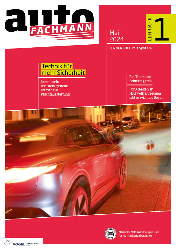 autoFACHMANN 10/2024 Lehrjahr 1 Titelseite Magazin autoFACHMANN Mai 2024 1. Lehrjahr