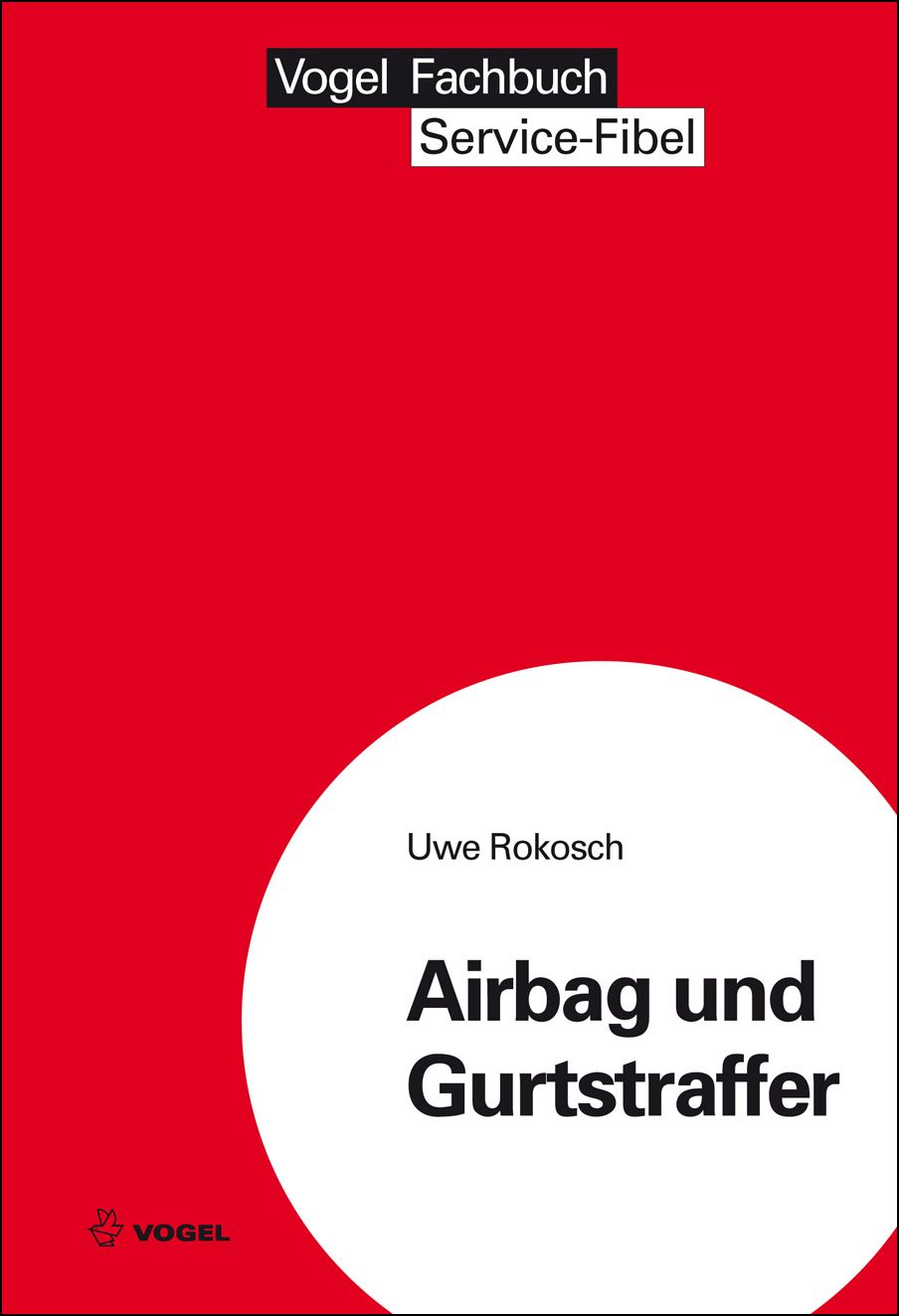 3242 Cover des Buchs Airbag und Gurtstraffer (E-Book) des Autors Uwe Rokosch