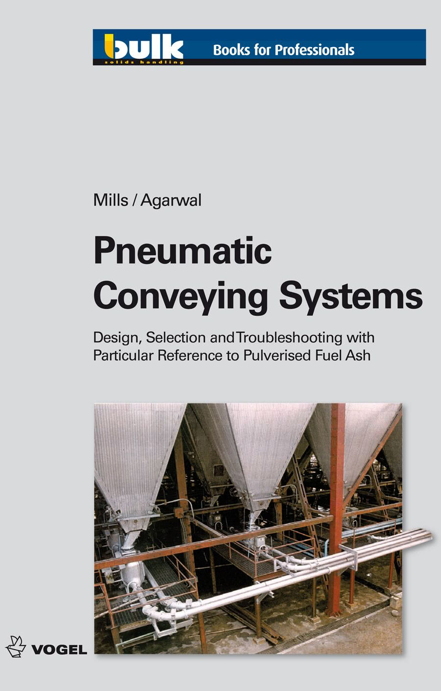 Das Fachbuch "Pneumatic Conveying Systems" von David Mills und Vijay Agarwal