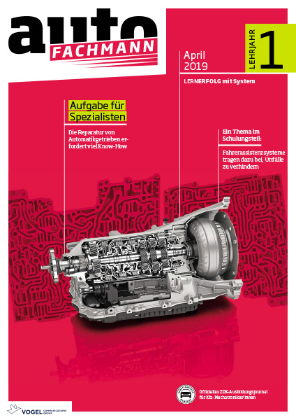 AF-009_LJ1jTNslFEsQnySh Titelseite autoFACHMANN April 2019 Lehrjahr 1