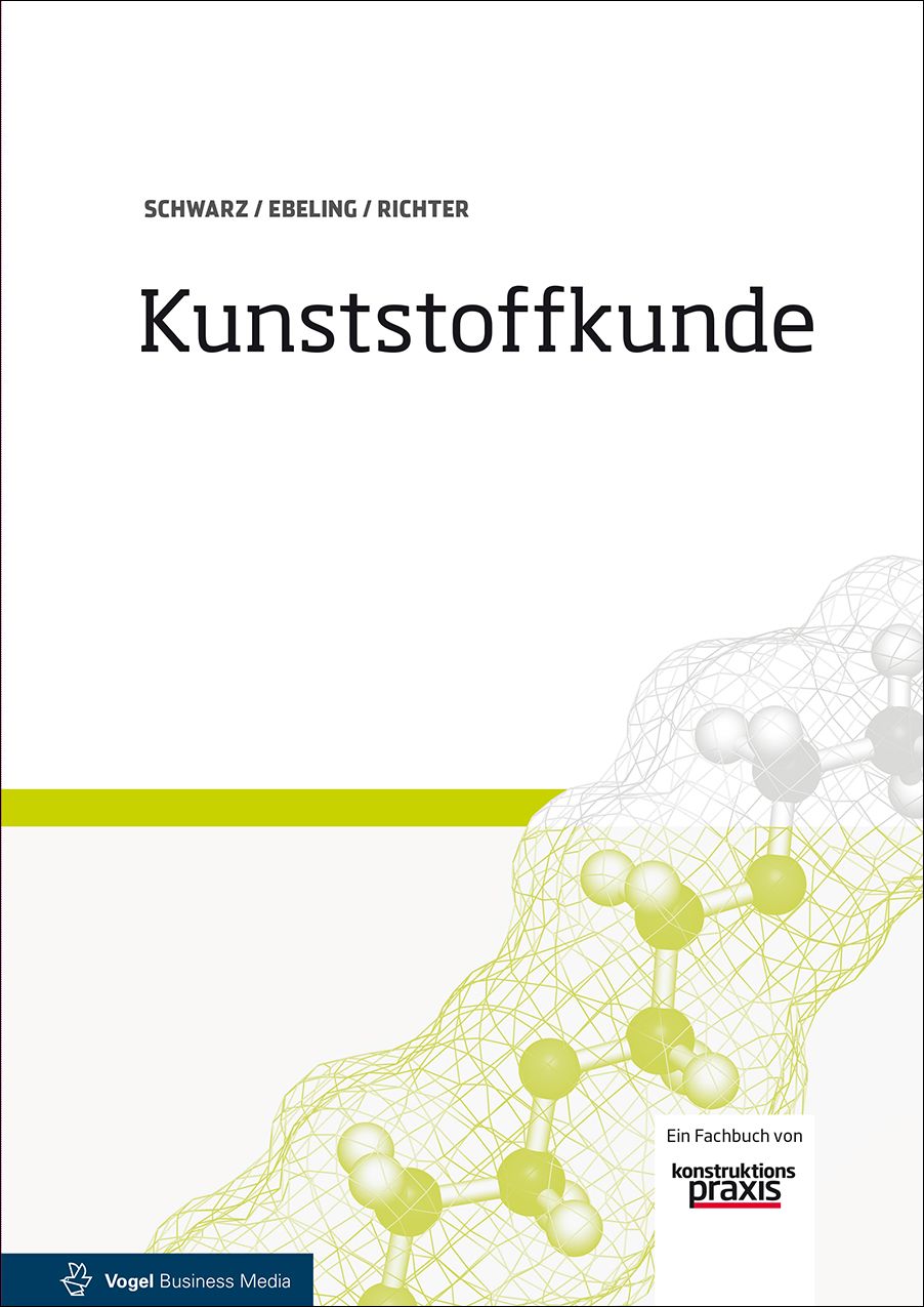 Das Fachbuch "Kunststoffkunde" von Schwarz, Ebling und Richter