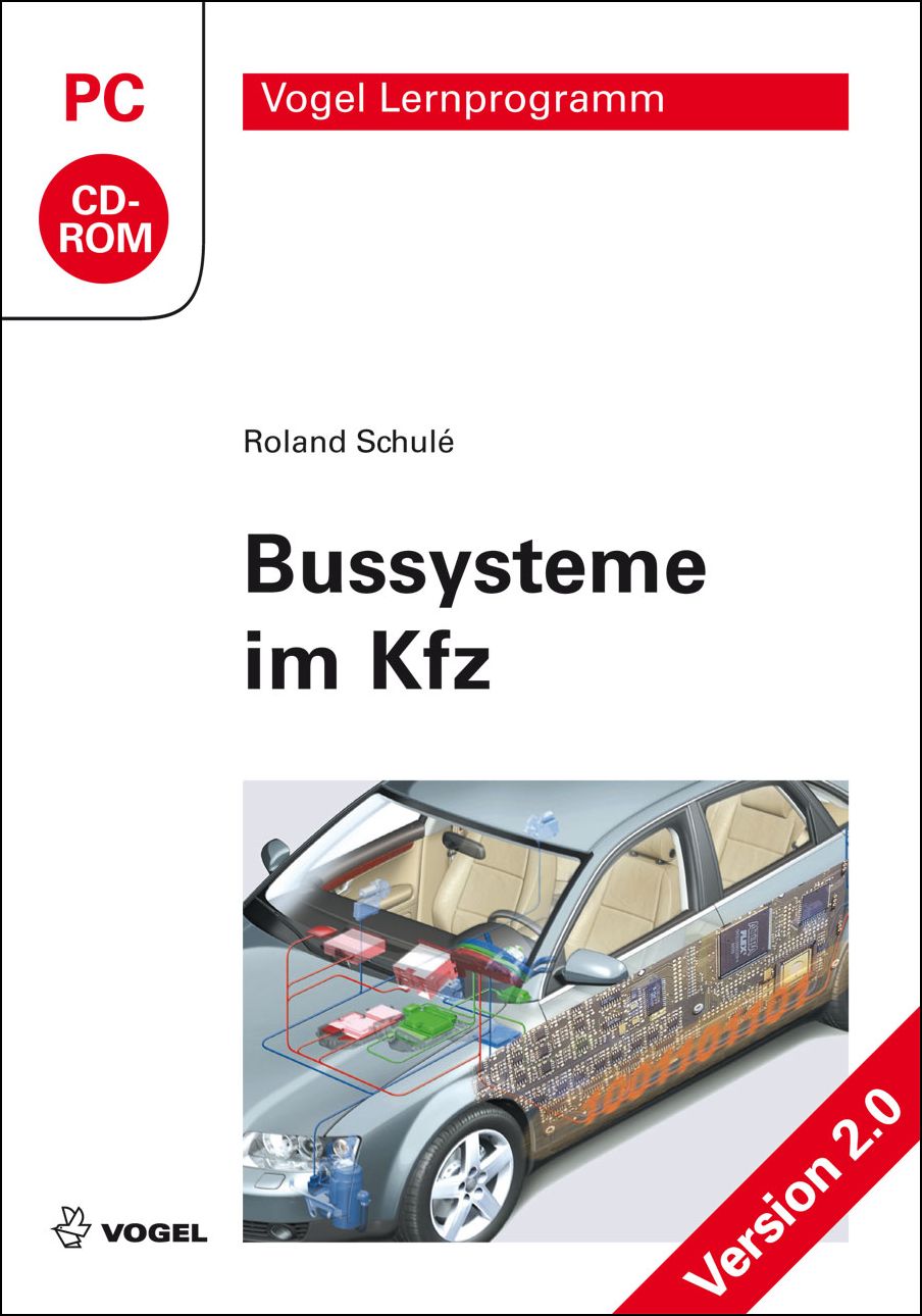 Bussysteme_kfz Cover des Buchs Bussysteme im Kfz (CD-ROM) des Autors Roland Schulé